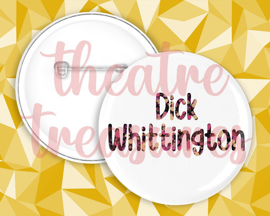 Dick Whittington Badge | Handmade Panto Musical Theatre Gift