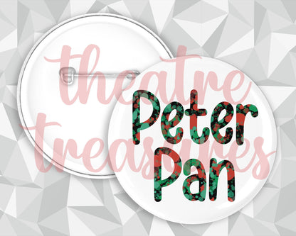 Peter Pan Badge | Handmade Panto Musical Theatre Gift