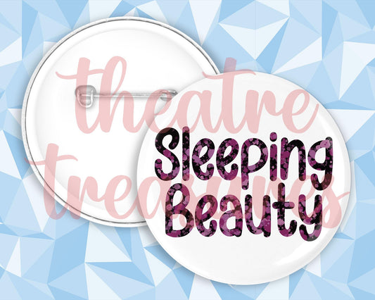 Sleeping Beauty Badge | Handmade Panto Musical Theatre Gift