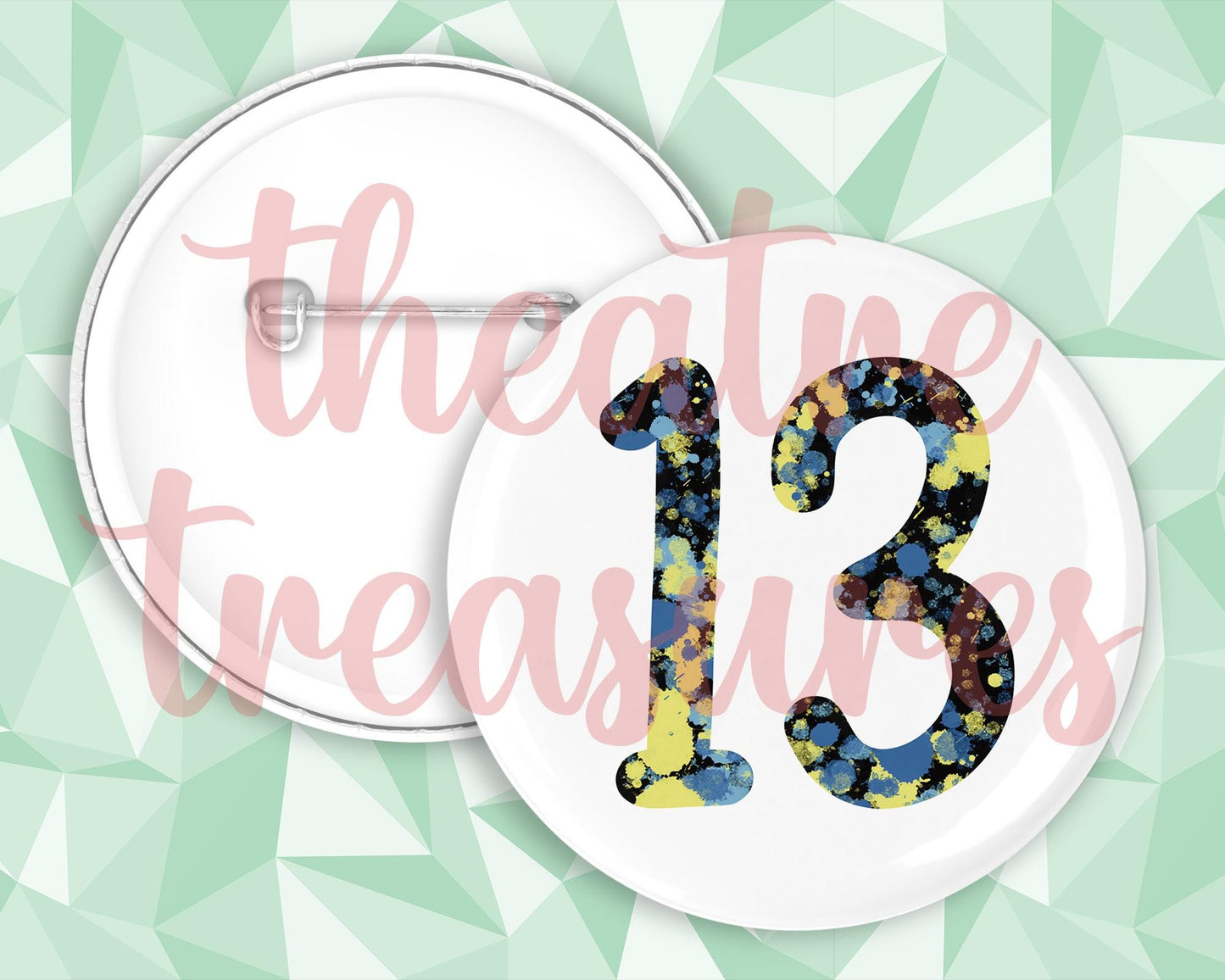 13 The Musical Badge | Handmade Musical Theatre Gift