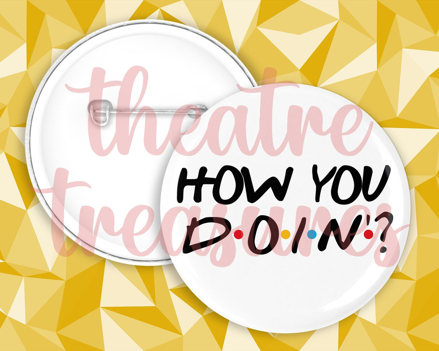 Friends Badge | How You Doin