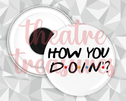 Friends Magnet | How You Doin?