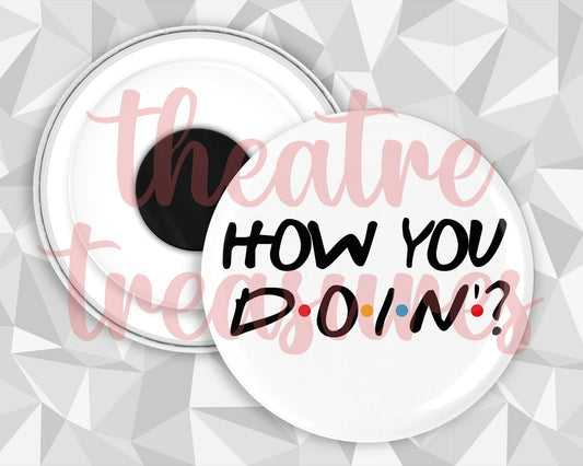 Friends Magnet | How You Doin?