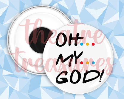 Friends Magnet | Oh My God!